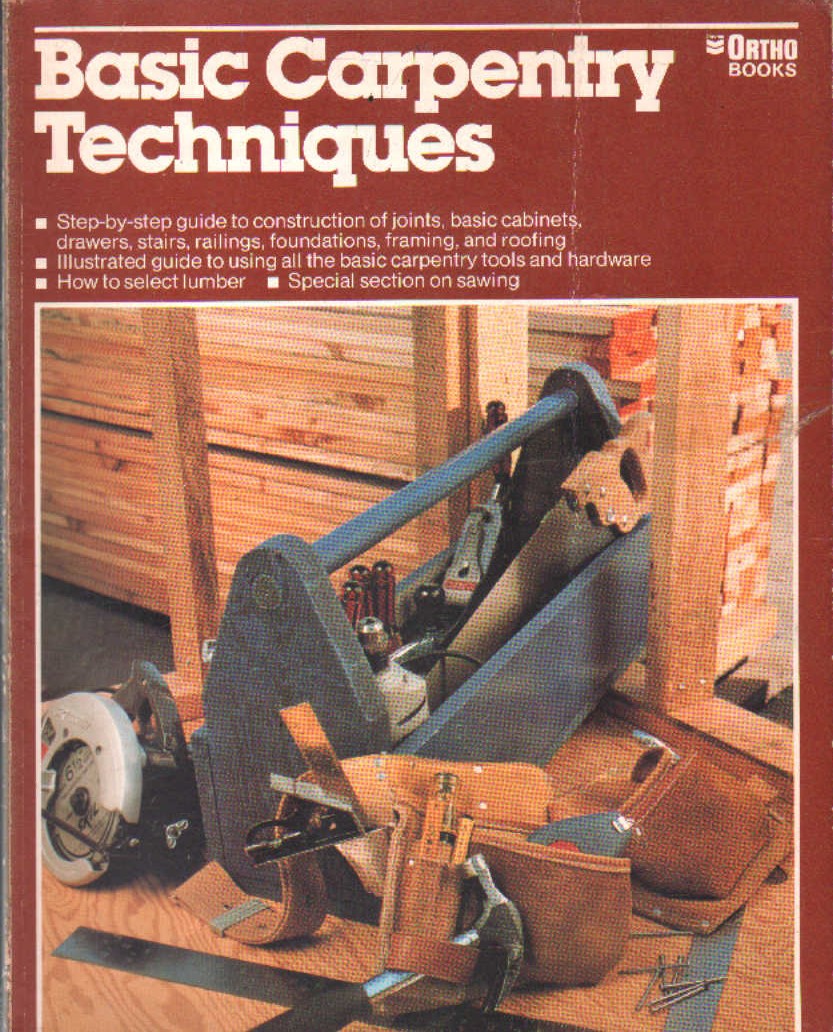 BASIC CARPENTRY TECHNIQUES