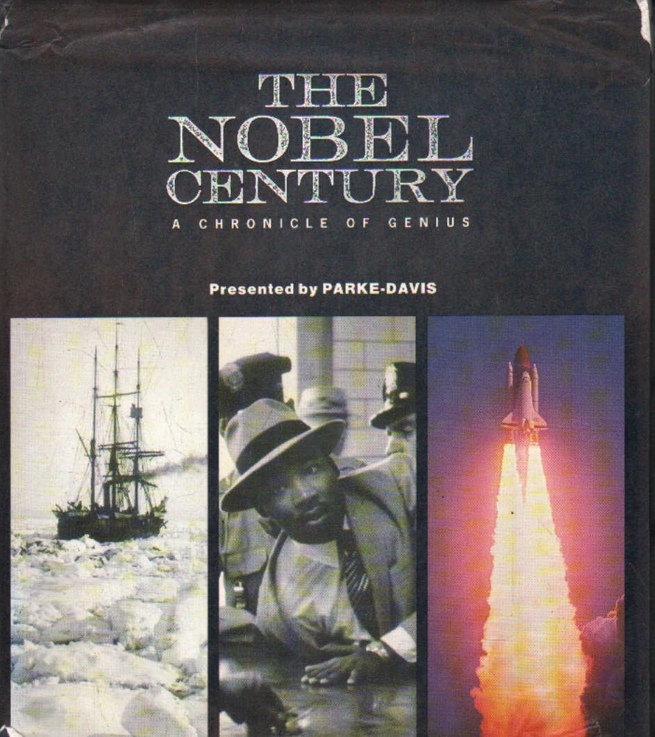 THE NOBEL CENTURY. A CHRONICLE OF GENIUS