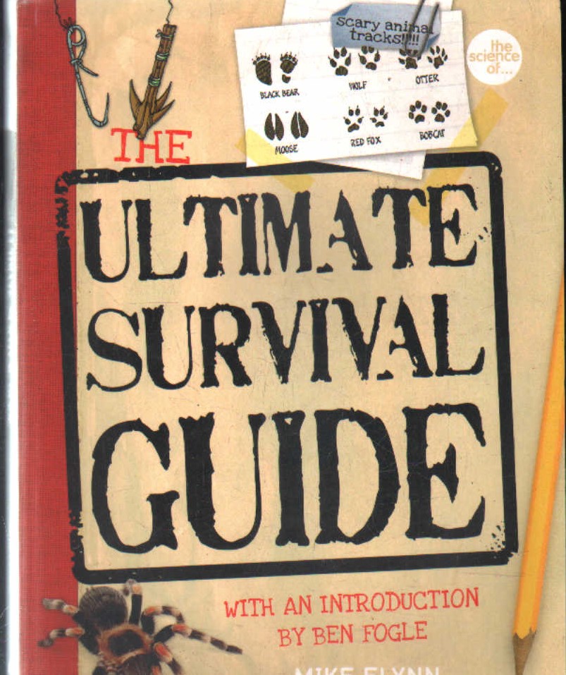 THE ULTIMATE SURVIVAL GUIDE