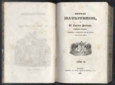 ESCENAS MATRITENSES POR EL CURIOSO PARLANTE. PRIMERA SERIE. 1832 A 1836. TOMO II