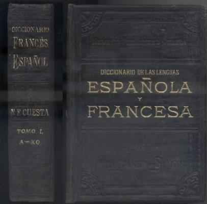 DICCIONARIO DE LAS LENGUAS ESPAÑOLA Y FRANCESA. TOMO II.