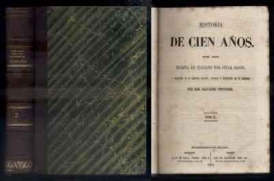 HISTORIA DE CIEN AÑOS.  TOMO II.  CESAR CANTU.