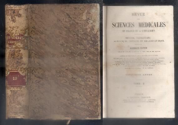 REVUE DES SCIENCES MEDICALES EN FRANCE ET A L'ETRANGER. TOMO X.