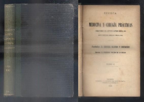 REVISTA DE MEDICINA Y CIRUGIA PRACTICAS. TOMO C.