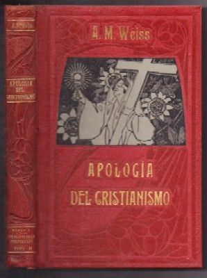 APOLOGIA DEL CRISTIANISMO - PARTE V - TOMO II. FILOSOFIA DE LA PERFECCION.