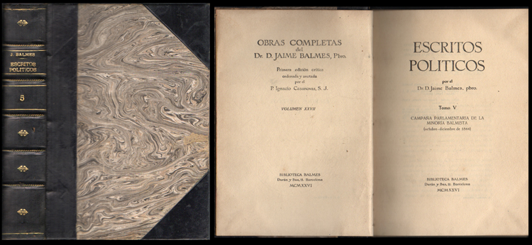 ESCRITOS POLITICOS TOMO V. CAMPAÑA PARLAMENTARIA DE LA MINORIA BALMISTA 1844.