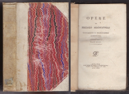 OPERE DI NICCOLO MACHAVELLI GITTADINO E SECRETARIO FIORENTINO. VOLUME OTTAVO.