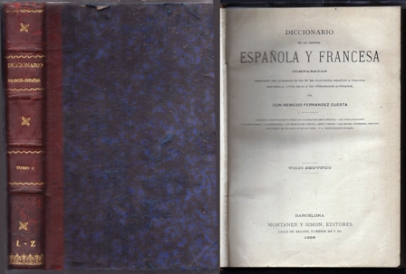 DICCIONARIO DE LAS LENGUAS ESPAÑOLA Y FRANCESA TOMO II.