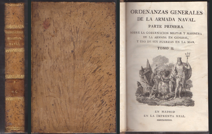 ORDENANZAS GENERALES DE LA ARMADA NAVAL. TOMO II. AÑO 1793