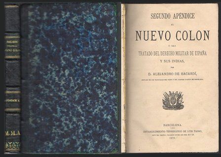 SEGUNDO APENDICE AL NUEVO COLON O SEA TRATADO DE DERECHO MILITAR DE ESPAÑA Y SUS INDIAS