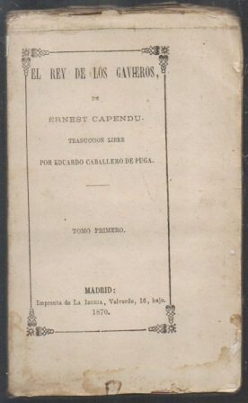 EL REY DE LOS GAVIEROS - TOMO PRIMERO