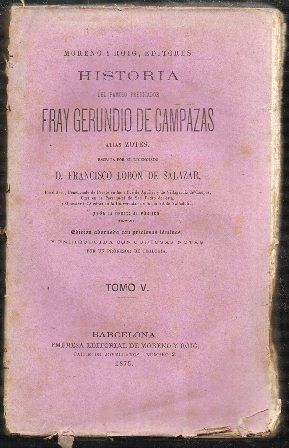 HISTORIA DEL FAMOSO PREDICADOR FRAY GERUNDIO DE CAMPAZA - TOMO V