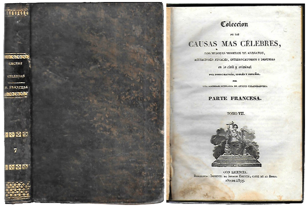 COLECCIÓN DE LAS CAUSAS MAS CELEBRES, LOS MEJORES ALEGATOS, ACUSACIONES FISCALES... TOMO VI