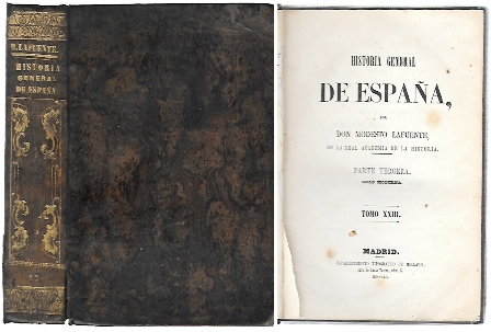 HISTORIA GENERAL DE ESPAÑA PARTE TERCERA EDAD MODERNA TOMO XXIII