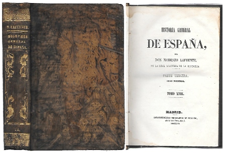 HISTORIA GENERAL DE ESPAÑA PARTE TERCERA EDAD MODERNA TOMO XVIII