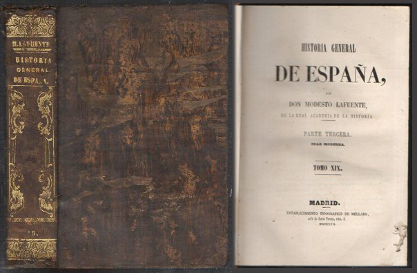 HISTORIA GENERAL DE ESPAÑA  PARTE TERCERA PARTE TERCERA TOMO XIX