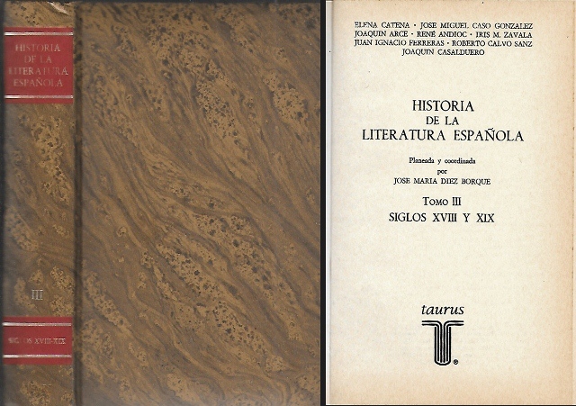 HISTORIA DE LA LITERATURA ESPAÑOLA TOMO III SIGLOS XVIII Y XIX