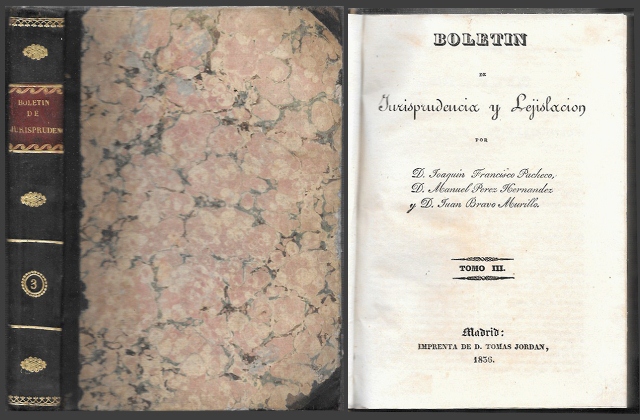 BOLETIN DE JURISPRUDENCIA Y LEJISLACION POR JOAQUIN F. P., MANUEL P. H. Y JUAN B. M. TOMO III