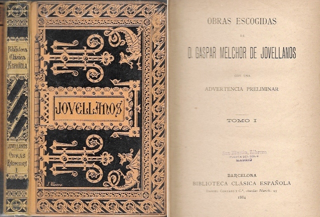 OBRAS ESCOGIDAS DE D. GASPAR MELCHOR DE JOVELLANOS TOMO I
