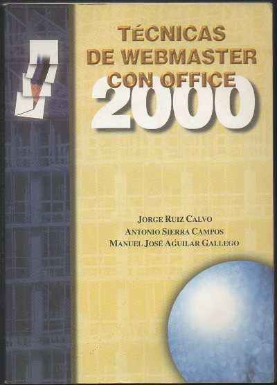 TECNICAS DE WEBMASTER CON OFFICE 2000.