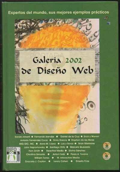 GALERIA 2002 DE DISEÑO WEB. EXPERTOS DEL MUNDO, SUS MEJORES EJEMPLOS PRACTICOS.