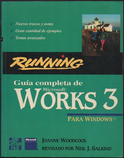 GUIA COMPLETA DE MICROSOFT WORKS 3 PARA WINDOWS.