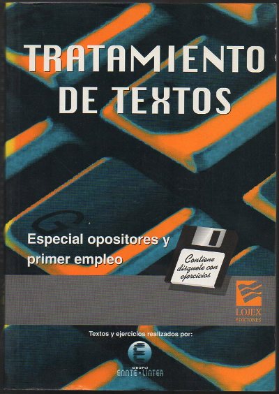 TRATAMIENTO DE TEXTOS. ESPECIAL OPOSITORES Y PRIMER EMPLEO.