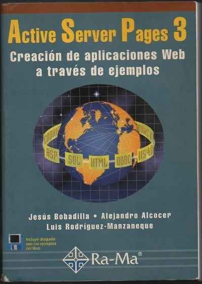 ACTIVE SERVER PAGES 3. CREACION DE APLICACIONES WEB A TRAVES DE EJEMPLOS.