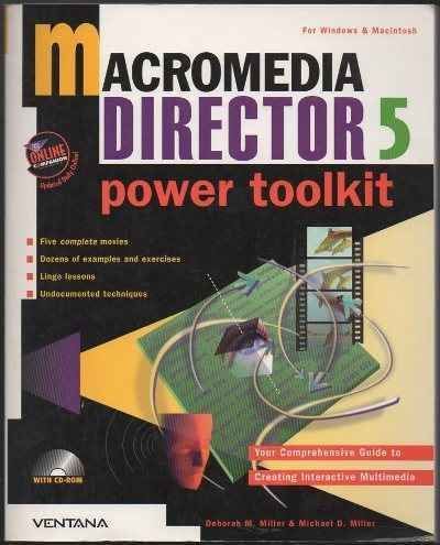 MACROMEDIA DIRECTOR 5 POWER TOOLKIT. WINDOWS & MACINTOSH.