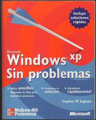 MICROSOFT WINDOWS XP. SIN PROBLEMAS.