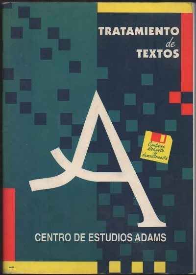 TRATAMIENTO DE TEXTOS. CENTRO DE ESTUDIOS ADAMS.