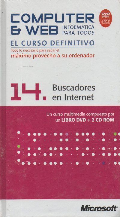 COMPUTER & WEB INFORMATICA PARA TODOS 14: BUSCADORES EN INTERNET