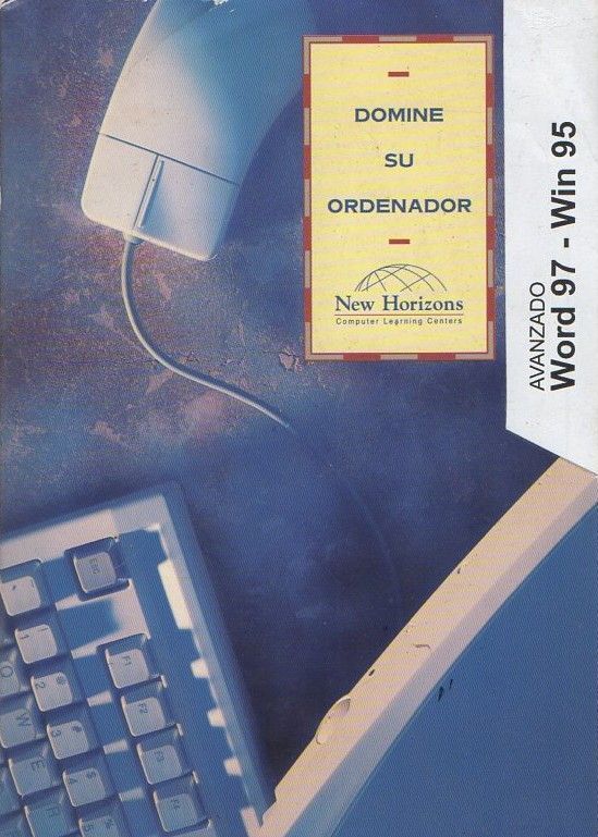 DOMINE SU ORDENADOR. AVANZADO: WORD 97 - WIN 95