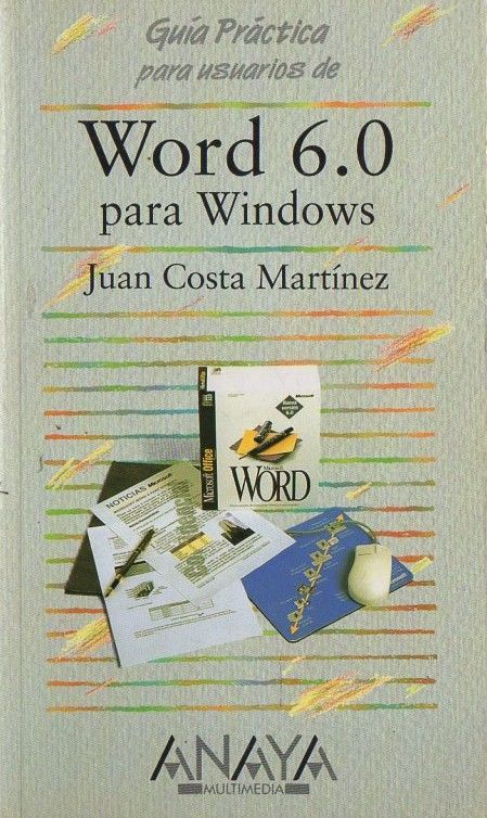GUÍA PRÁCTICA PARA USUARIOS DE WORD 6.0 PARA WINDOWS