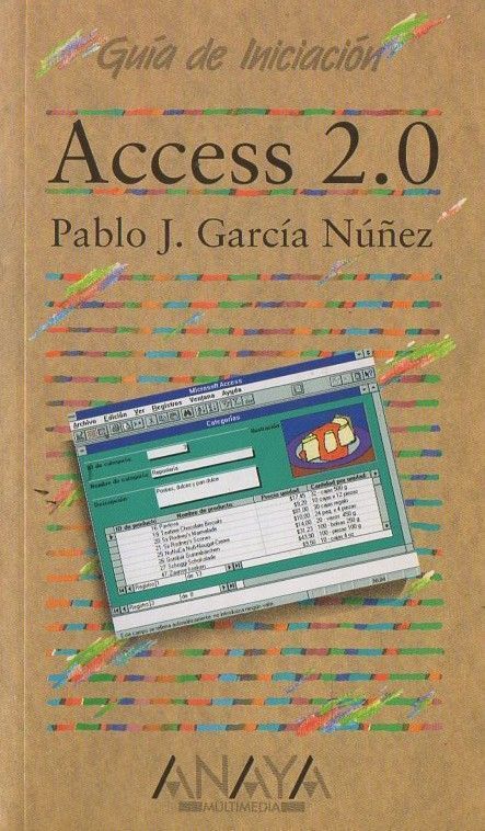 GUÍA PRÁCTICA PARA USUARIOS DE ACCESS 2.0