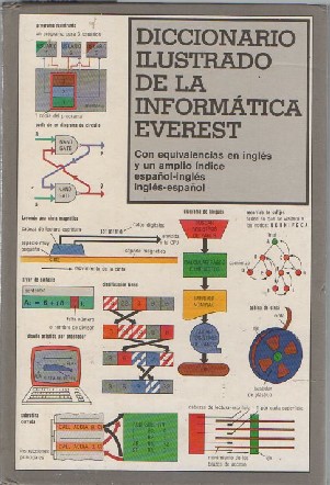 DICCIONARIO ILUSTRADO DE LA INFORMÁTICA EVEREST
