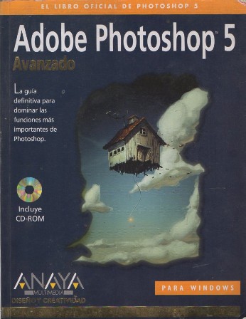 ADOBE PHOTOSHOP 5 AVANZADO ANAYA (NO INCLUYE CD-ROM)