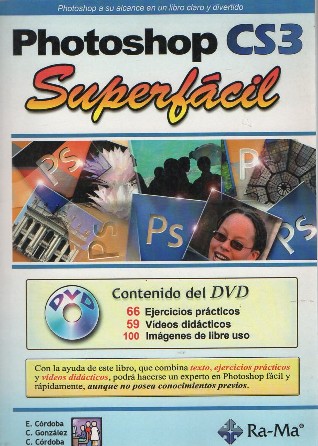 PHOTOSHOP CS3 SUPERFÁCIL (CONTIENE CD)