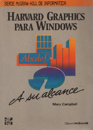HARVARD GRAPHICS PARA WINDOWS.   CAMPBELL, MARY