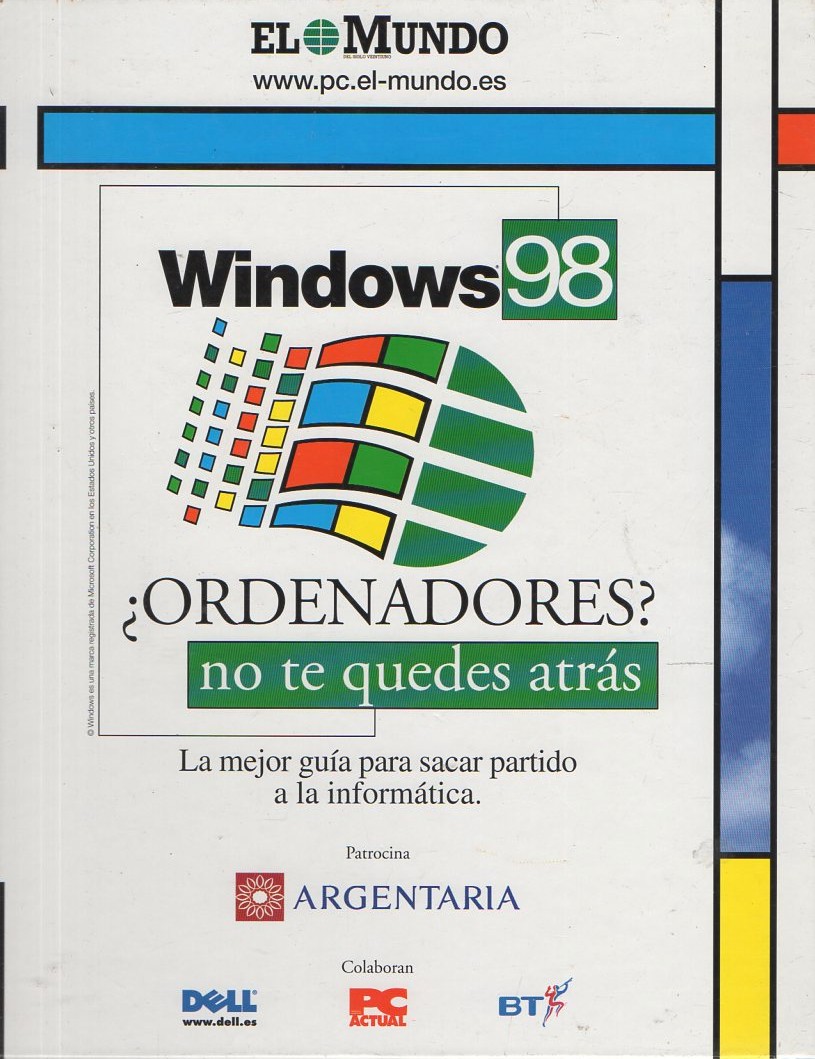 WINDOWS 98 ¿ORDENADORES? NO TE QUEDES ATRÁS