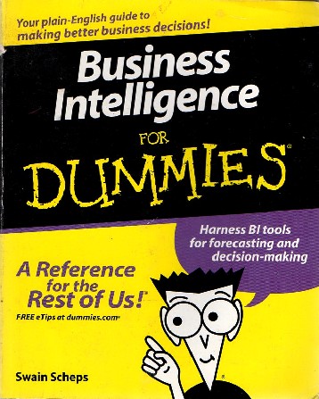BUSSINESS INTELLIGENCE FOR DUMMIES (EN INGLÉS)       SWAIN SCHEPS