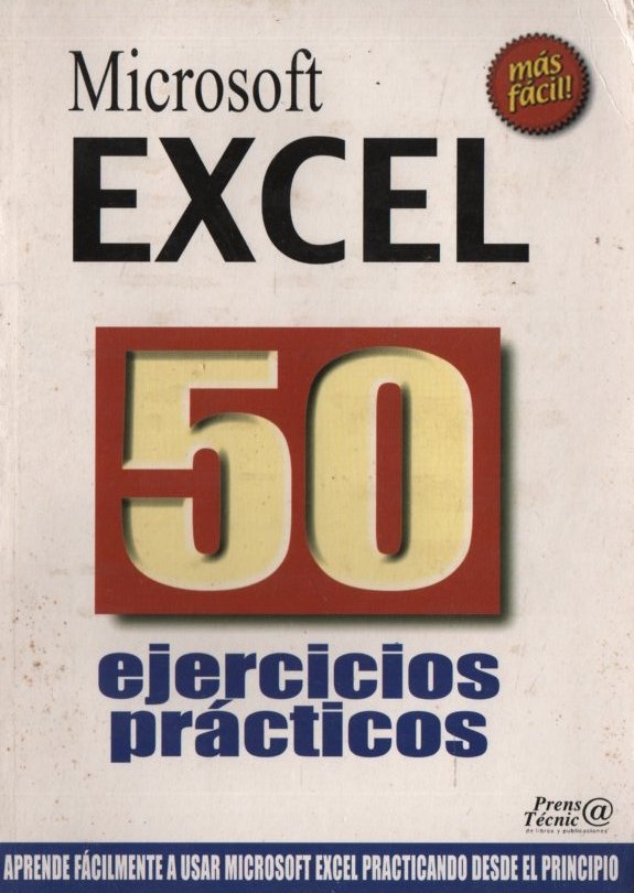 MICROSOFT EXCEL 50 EJERCICIOS PRÁCTICOS