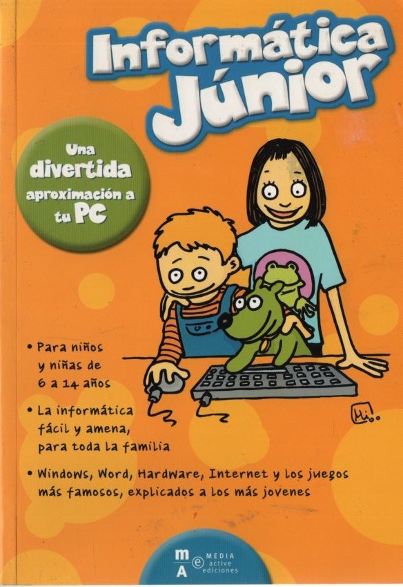 INFORMÁTICA JÚNIOR. UNA DIVERTIDA APROXIMACIÓN A TU PC