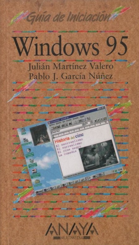 WINDOWS 95    MARTÍNEZ VALERO JULIAN / GARCIA NUÑEZ, PABLO