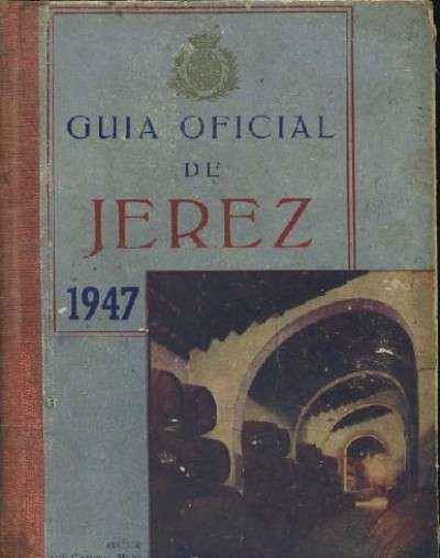 GUIA OFICIAL DE JEREZ 1947