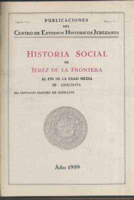 HISTORIA SOCIAL DE JEREZ DE LA FRONTERA AL FIN DE LA EDAD MEDIA. III-ANÉCDOTA