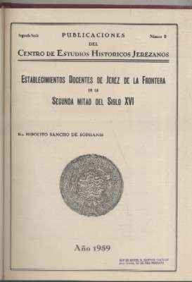 ESTABLECIMIENTOS DOCENTES DE JEREZ DE LA FRONTERA EN LA SEGUNDA MITAD DEL SIGLO XVI