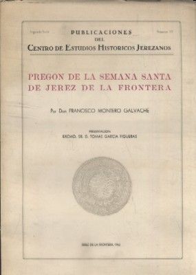 PREGÓN DE LA SEMANA SANTA DE JEREZ DE LA FRONTERA.  2ª PARTE. Nº 17.