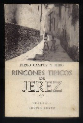 RINCONES TIPICOS DE JEREZ. VOLUMEN II. COL. SHERRY.