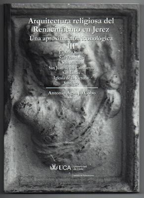 ARQUITECTURA RELIOGIOSA DEL RENACIMIENTO EN JEREZ….